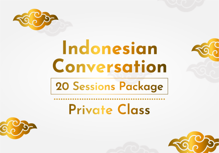 Indonesian Conversation Class – 20 Sessions – Private Class