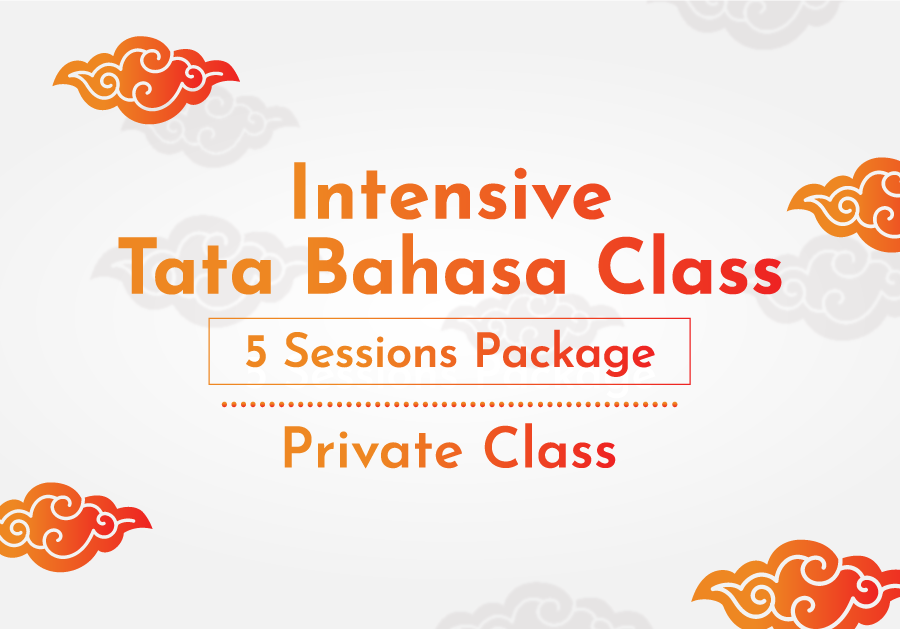 Intensive Tata Bahasa Class – 5 Sessions – Private Class